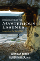 Edgar Cayce on the Mysterious Essenes: Lessons from Our Sacred Past