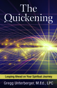 The Quickening: Leaping Ahead on Your Spiritual Journey