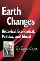 Earth Changes:  Historical, Economical, Political, and Global