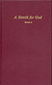 A Search for God: Book II